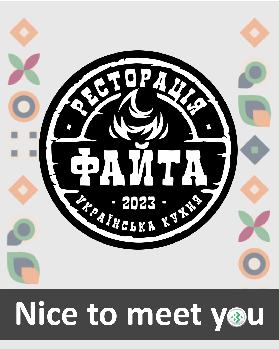 Nice to meet you, Ресторація Файта