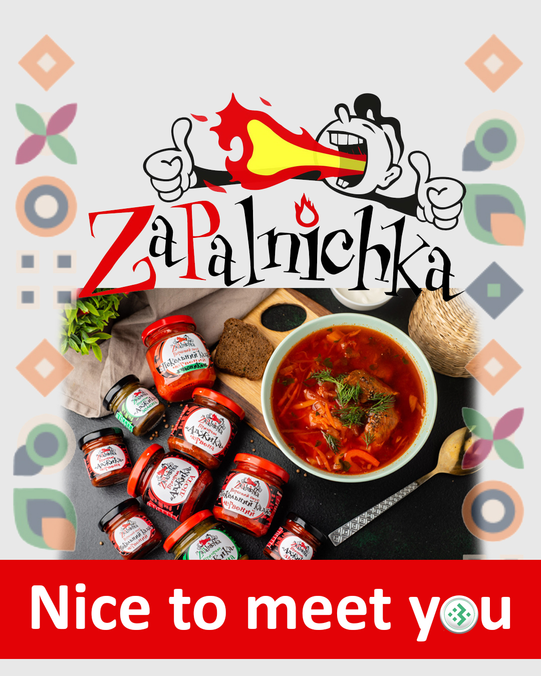 Nice to meet you, ZaPalnichka
